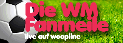 Das Chat Portal zur WM - wooplas Fanmeile auf woopline